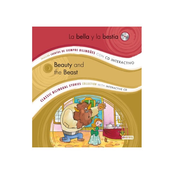 La Bella Y La Bestia / Beauty and the Beast (Cuentos de Siempre Bilingues con CD interactivo)